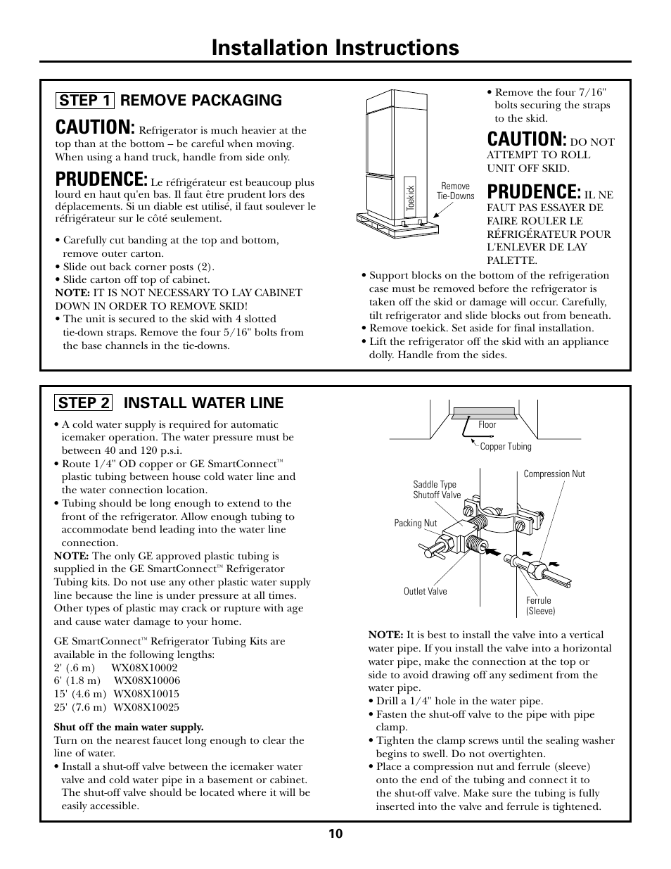 Step 1, remove packaging, Step 2, install water line, Installation instructions | Caution, Prudence, Step 1 remove packaging, Step 2 install water line | GE Monogram ZICS360 LH User Manual | Page 10 / 20
