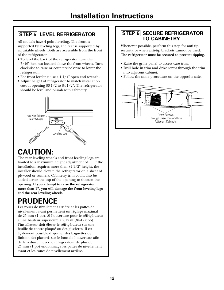 Step 5, level refrigerator, Step 6, secure refrigerator to cabinetry, Cabinetry | Caution, Prudence, Installation instructions | GE Monogram ZICS360 LH User Manual | Page 12 / 20