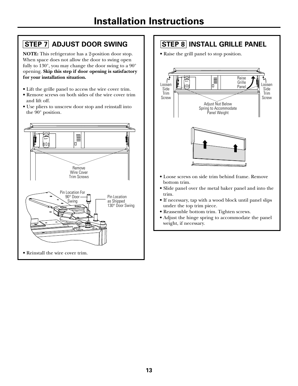 Step 7, adjust door swing, Step 8, install grille panel, Installation instructions | Step 7 adjust door swing, Step 8 install grille panel | GE Monogram ZICS360 LH User Manual | Page 13 / 20