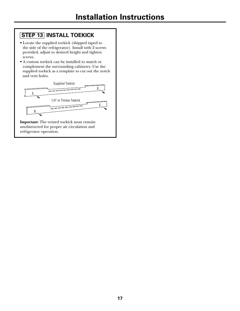 Step 13, install toekick, Installation instructions, Step 13 install toekick | GE Monogram ZICS360 LH User Manual | Page 17 / 20
