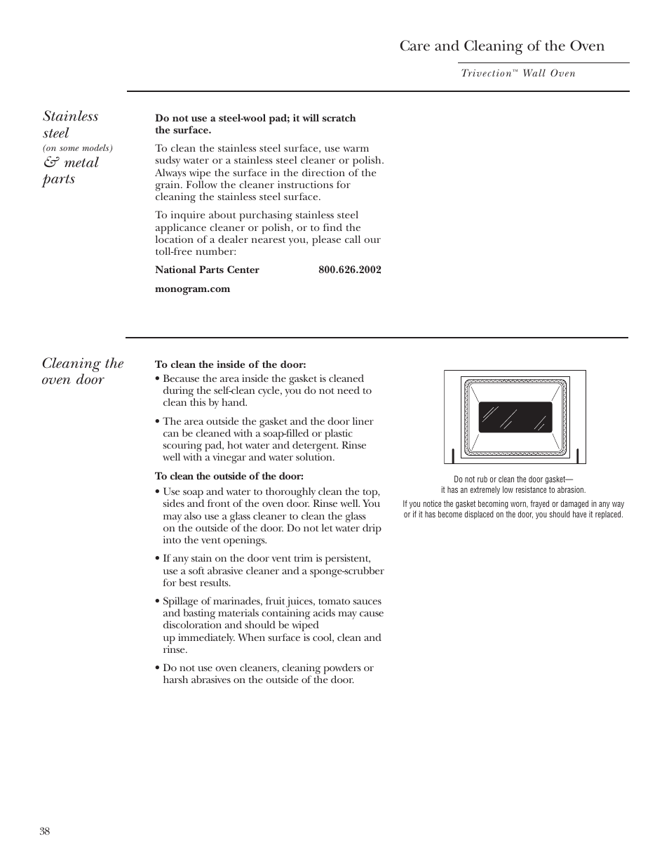 Cleaning oven door, Stainless steel surfaces, Care and cleaning of the oven | Stainless steel, Metal parts, Cleaning the oven door | GE Monogram ZET3038 User Manual | Page 38 / 44