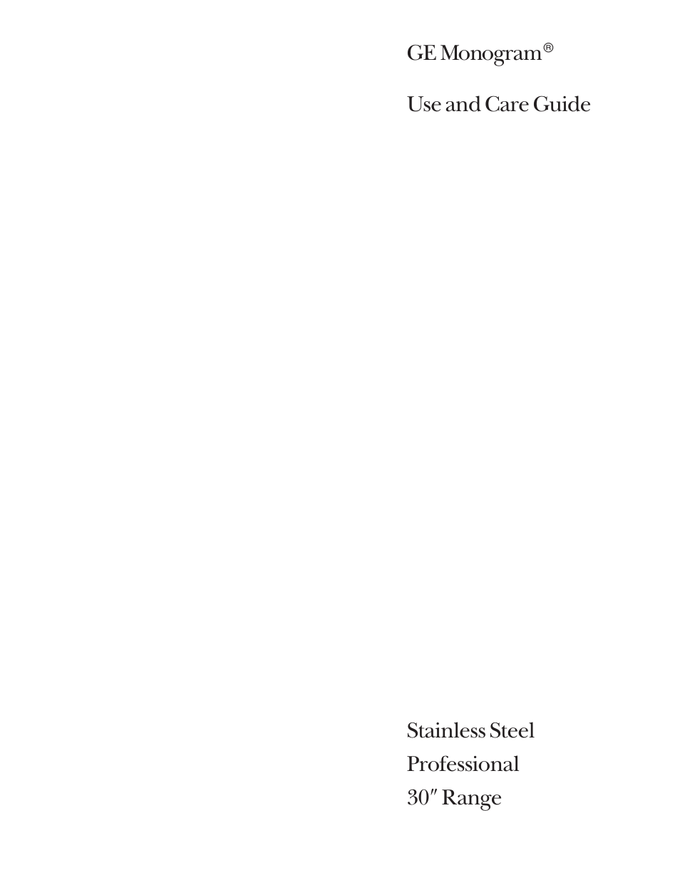 GE Monogram Stainless Steel Professional 30 Range User Manual | 28 pages