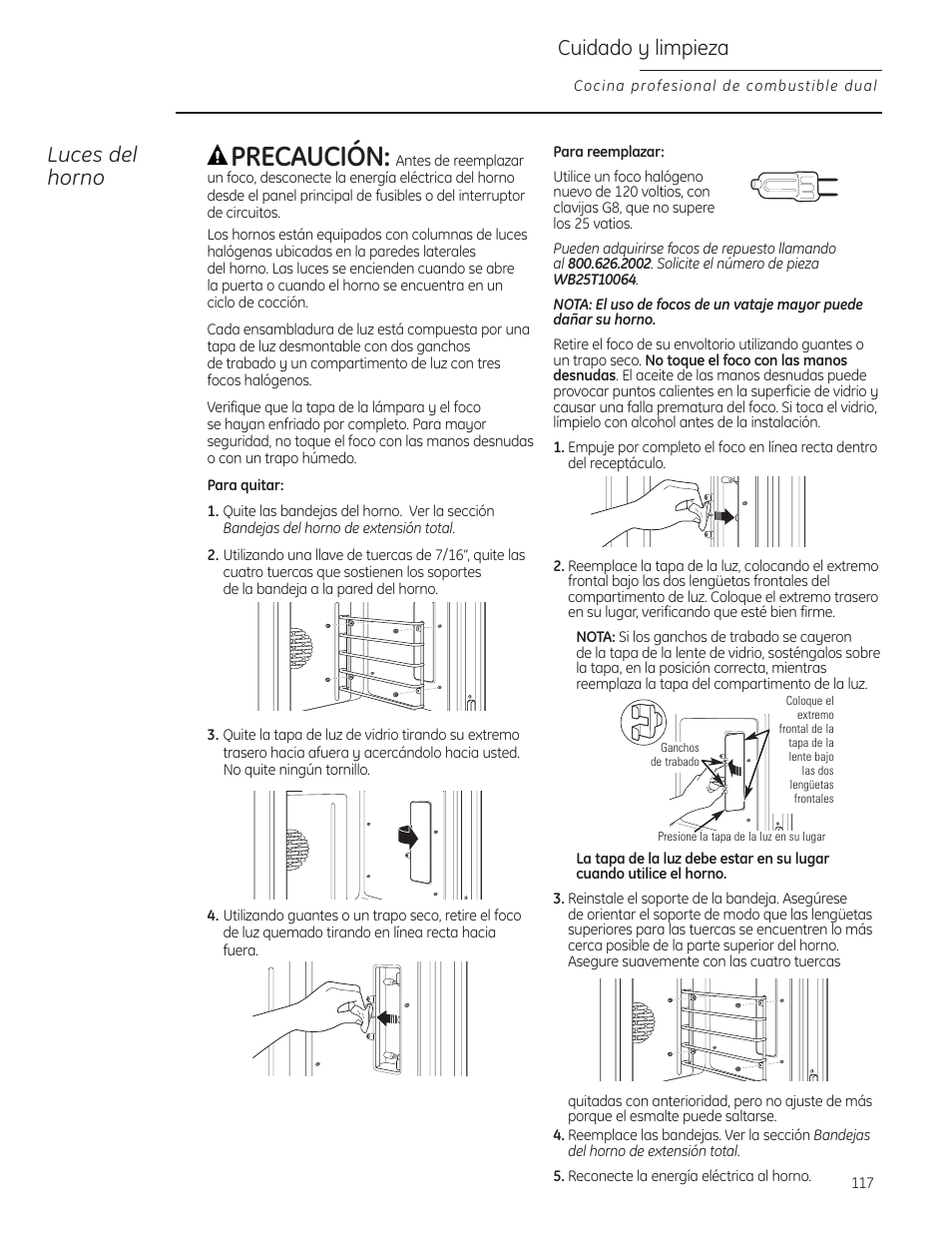 Luces del horno, Precaución, Cuidado y limpieza | GE Monogram ZDP484LGPSS User Manual | Page 117 / 128