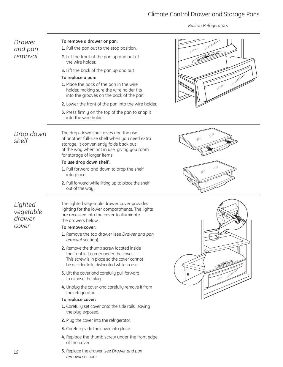 Drawer and pan removal, Climate control drawer and storage pans, Drop down shelf | Lighted vegetable drawer cover | GE Monogram built-in 42 User Manual | Page 16 / 32