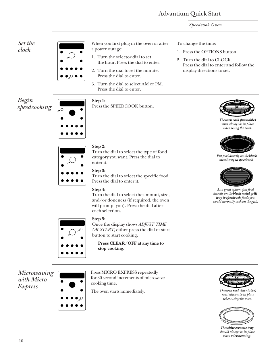 Advantium quick start, Clock, Clock , 32 | Set the clock, Begin speedcooking, Microwaving with micro express, Speedcook oven 10, Press clear/off at any time to stop cooking | GE Monogram SCA2000 User Manual | Page 10 / 48