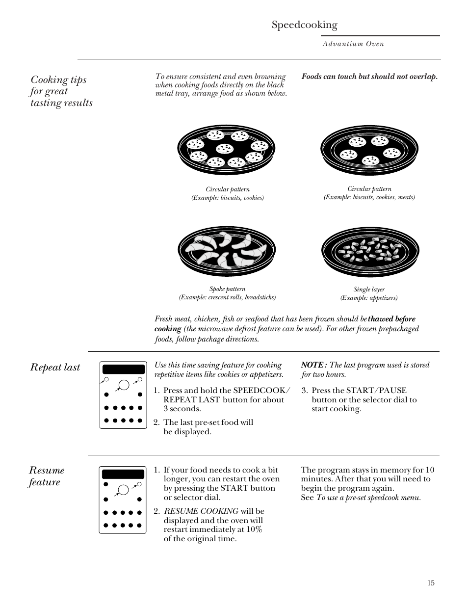 Cooking tips, Repeat last, Resume feature | Repeat last resume feature, Speedcooking, Cooking tips for great tasting results, Advantium oven 15 | GE Monogram SCA2000 User Manual | Page 15 / 48