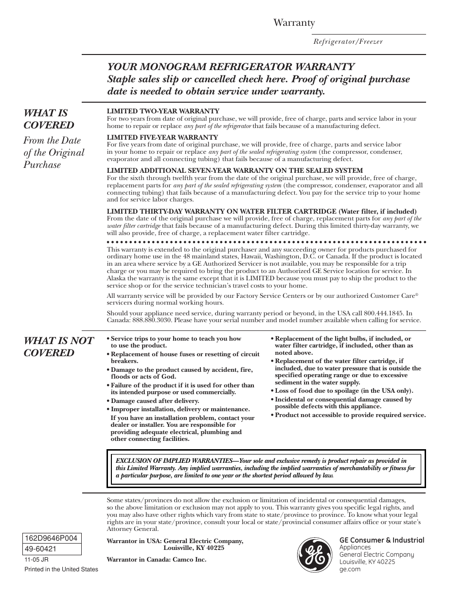 Warranty, What is not covered | GE Monogram Single Door Refrigerator/Freezer User Manual | Page 20 / 20