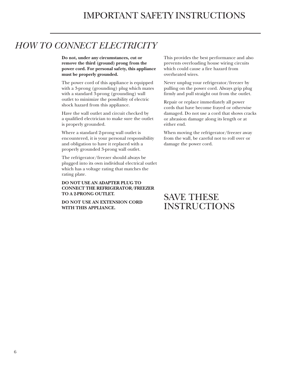 How to connect electricity | GE Monogram Single Door Refrigerator/Freezer User Manual | Page 6 / 20
