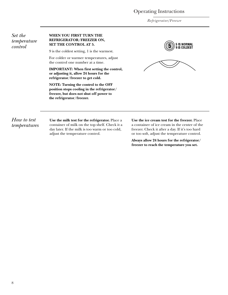 Temperature controls, Operating instructions, Set the temperature control | How to test temperatures | GE Monogram Single Door Refrigerator/Freezer User Manual | Page 8 / 20