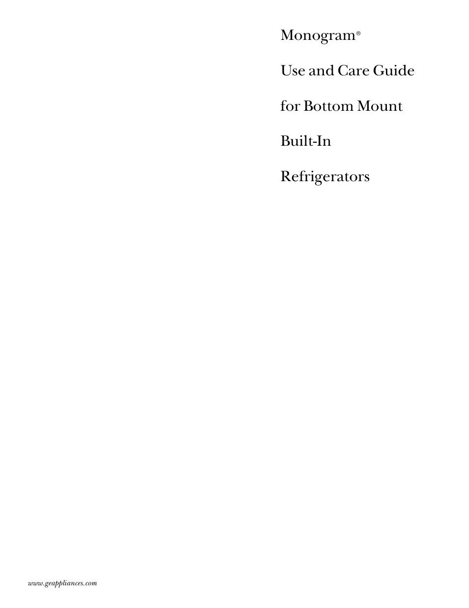 GE Monogram Bottom Mount Built-In Refrigerators User Manual | 24 pages