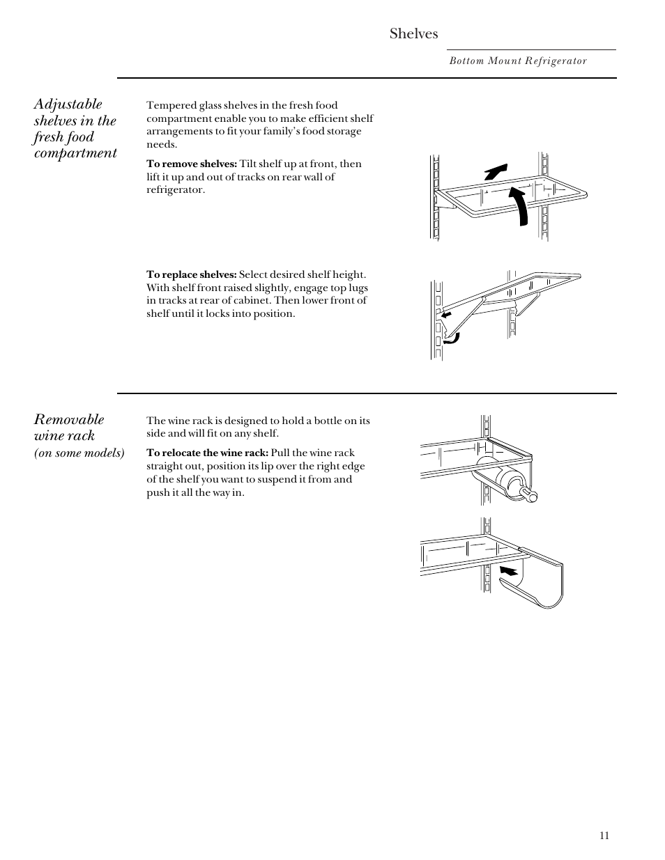 Shelves, Shelves , 12, Adjustable shelves in the fresh food compartment | Removable wine rack | GE Monogram Bottom Mount Built-In Refrigerators User Manual | Page 11 / 24