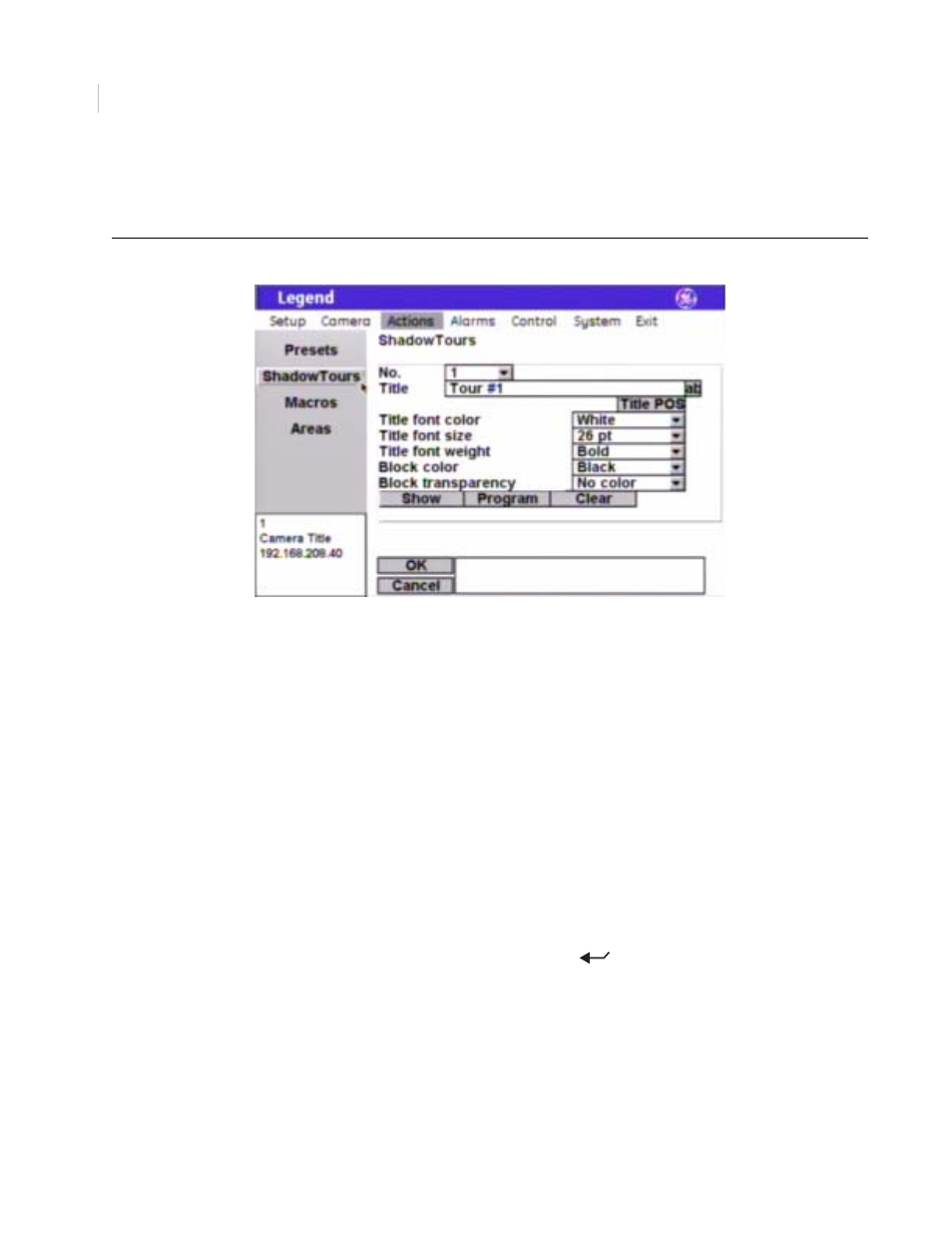 Shadowtours screen ( actions | shadowtours ) | GE Monogram Security Legend Camera User Manual | Page 42 / 77