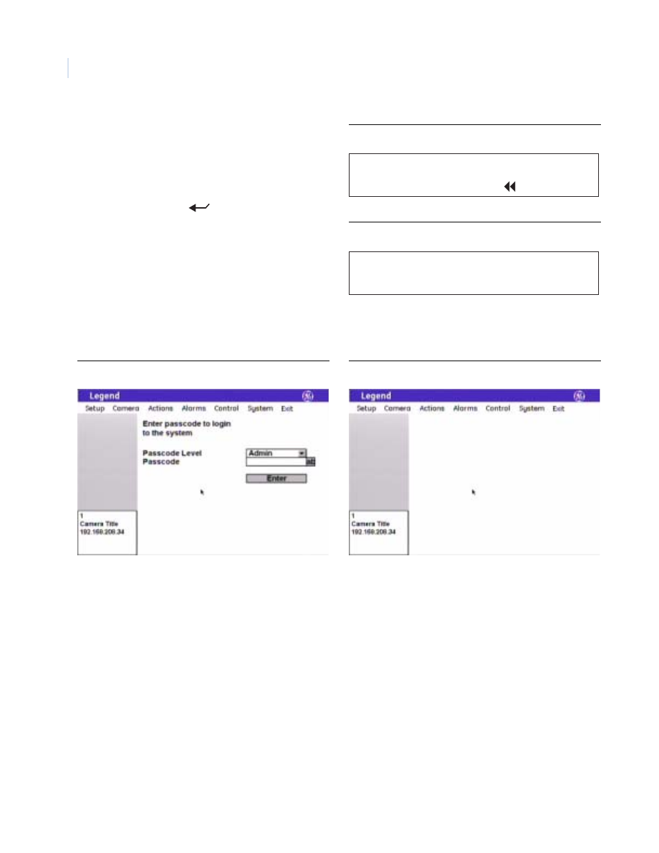 Figure 7. enter site number display, Figure 8. see monitor for menus display, Figure 10. main programming screen | Enter camera site number | GE Monogram Security Legend Camera User Manual | Page 8 / 77