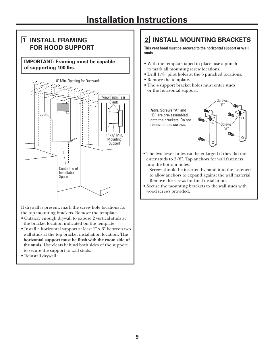 Step 1, install framing for hood support, Step 2, install mounting brackets, Installation instructions | 1 install framing, For hood support, 2 install mounting brackets | GE Monogram MONOGRAM ZV950 User Manual | Page 9 / 12
