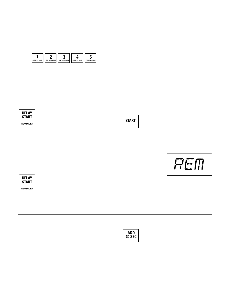Add 30 seconds, Delay start/reminder, Express cook feature | Sound level feature, The sound level feature add 30 seconds, The express cook feature, How to use reminder, How to use delay start | GE Monogram ZMC1090 Series User Manual | Page 15 / 36