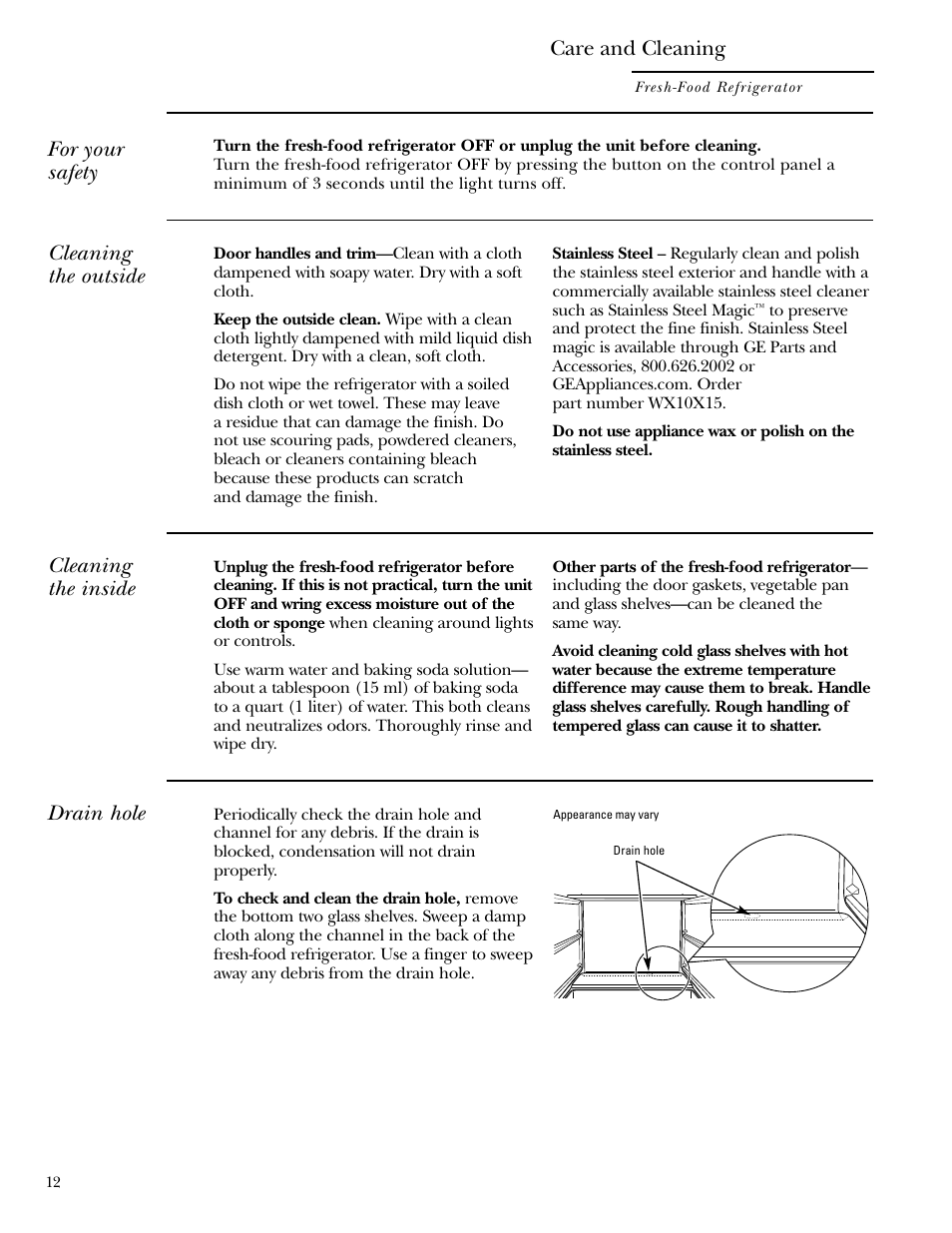 Care and cleaning, Cleaning the inside, Cleaning the outside | Drain hole, For your safety | GE Monogram ZIFS240 User Manual | Page 12 / 20