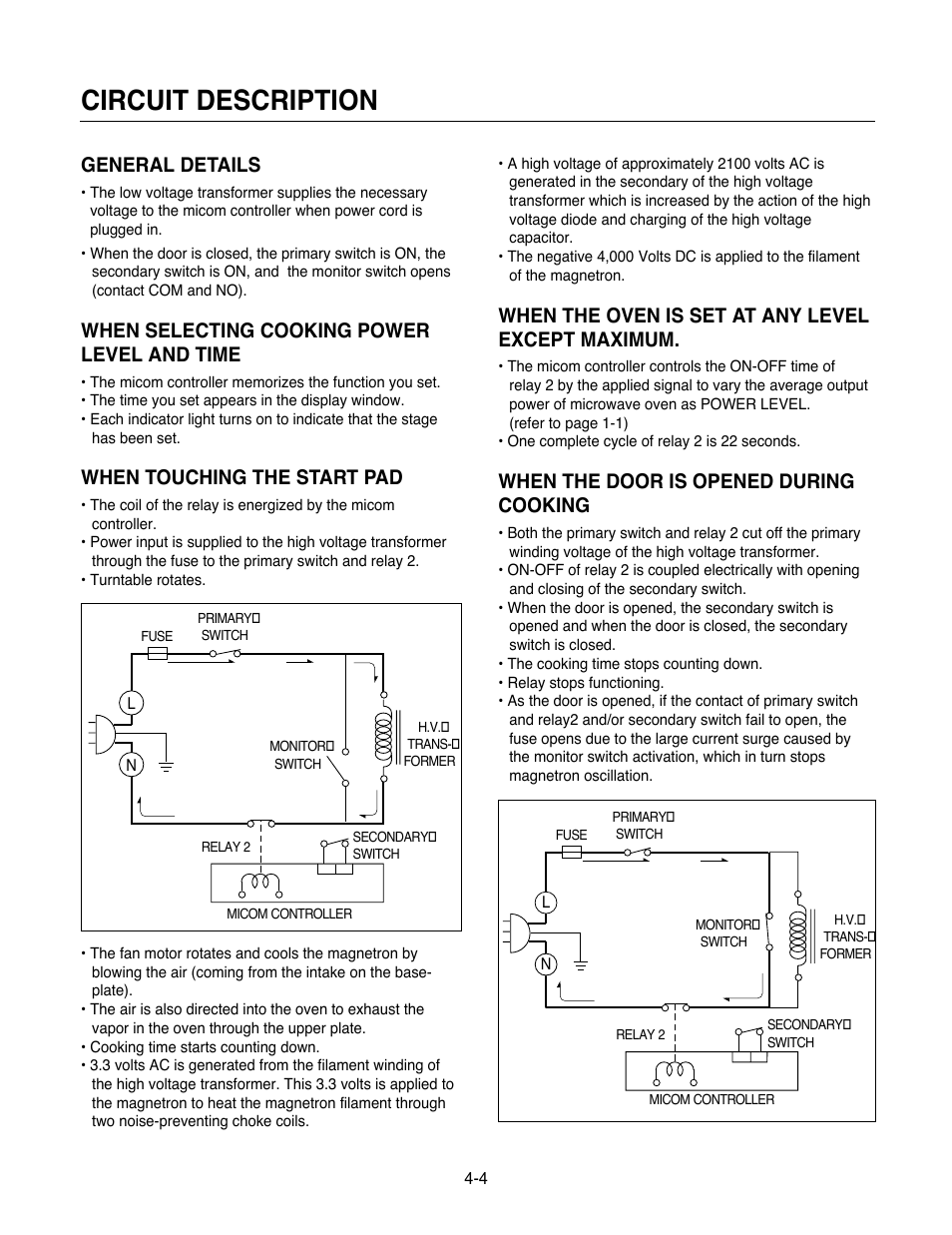 Circuit description, General details, When selecting cooking power level and time | When touching the start pad, When the oven is set at any level except maximum, When the door is opened during cooking | Goldstar MA-2005ST User Manual | Page 22 / 46