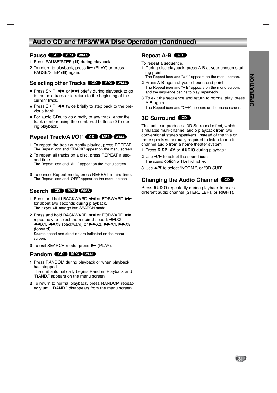 Audio cd and mp3/wma disc operation (continued), Opera tion, Pause | Selecting other tracks, Repeat track/all/off, Search, Random, Repeat a-b, 3d surround, Changing the audio channel | Goldstar GBV441 User Manual | Page 31 / 40