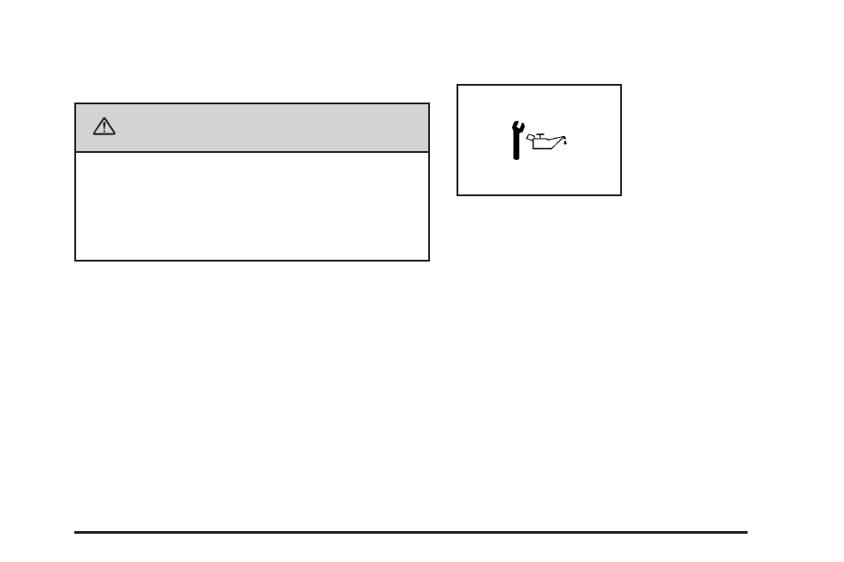 Change engine oil light, Change engine oil light -39, Caution | GMC 2006 Savana User Manual | Page 157 / 394