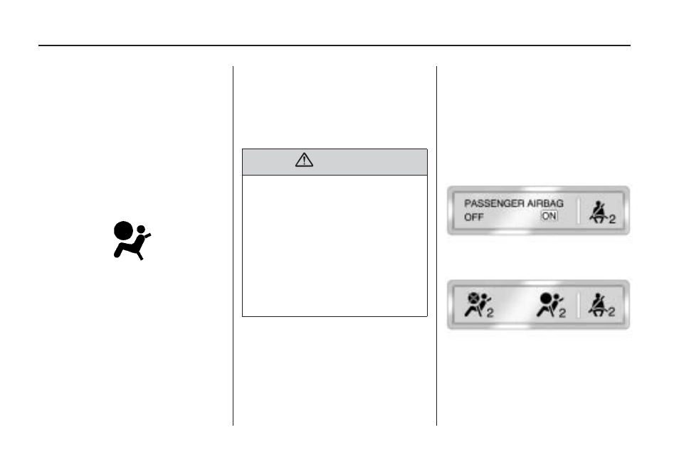Airbag readiness light, Passenger airbag status indicator, Airbag readiness light -36 passenger airbag status | Indicator -36 | GMC 2009 Acadia User Manual | Page 158 / 516