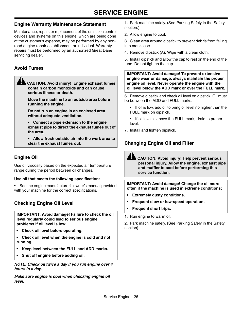 Service engine, Engine warranty maintenance statement, Avoid fumes | Engine oil, Use oil that meets the following specification, Checking engine oil level, Changing engine oil and filter | Great Dane Chariot / Chariot LX GDRZ61-27KHE User Manual | Page 30 / 76