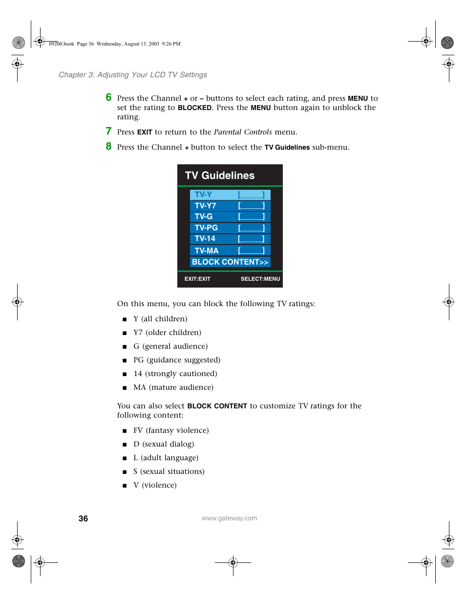 Y (all children), Y7 (older children), G (general audience) | Pg (guidance suggested), 14 (strongly cautioned), Fv (fantasy violence), D (sexual dialog), L (adult language), S (sexual situations), Tv guidelines | Gateway GTW-L17M103 User Manual | Page 40 / 58