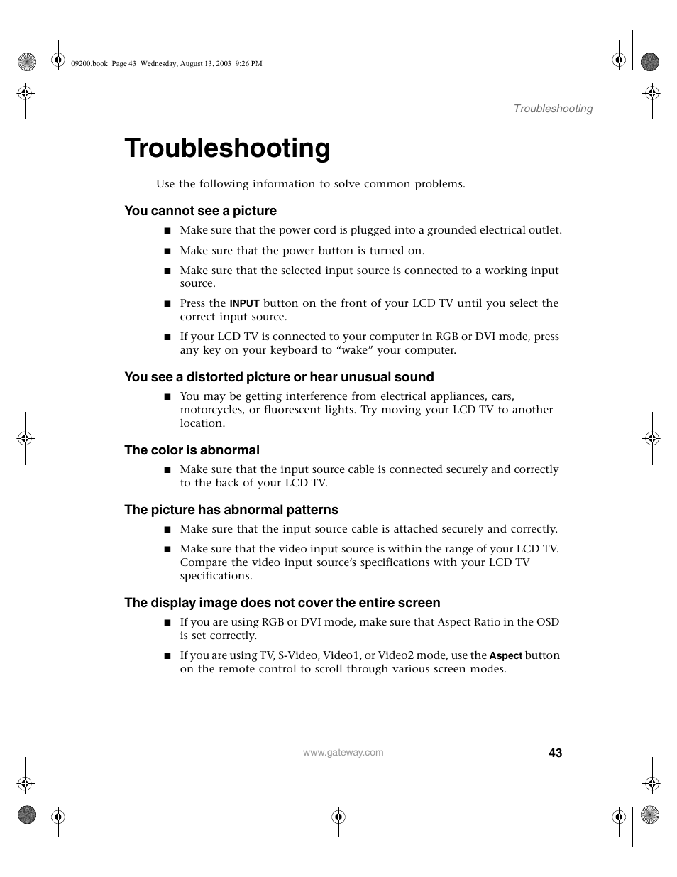 Troubleshooting, You cannot see a picture, You see a distorted picture or hear unusual sound | The color is abnormal, The picture has abnormal patterns, The display image does not cover the entire screen | Gateway GTW-L17M103 User Manual | Page 47 / 58