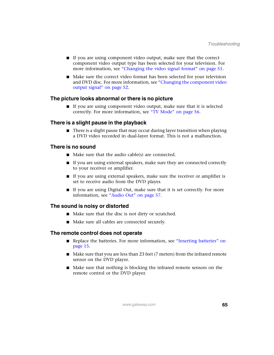 The picture looks abnormal or there is no picture, There is a slight pause in the playback, There is no sound | The sound is noisy or distorted, The remote control does not operate | Gateway AD-520 User Manual | Page 71 / 92
