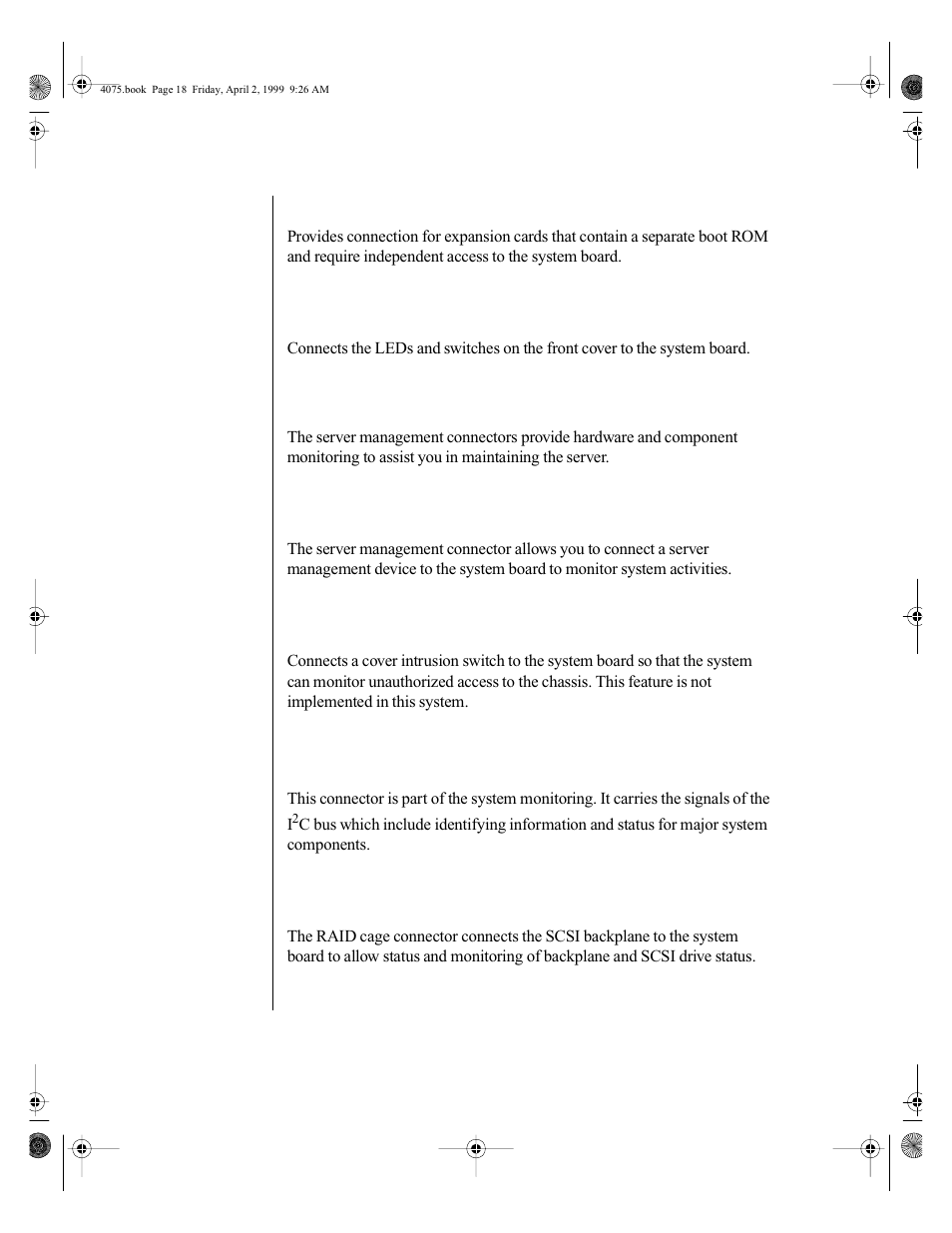 External boot rom connector, Led display/switch connector, Server management connectors | Server management connector, Cover intrusion switch connector, I2c connector, Raid cage connector | Gateway ALR 7300 User Manual | Page 28 / 138