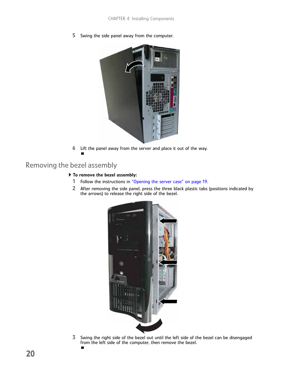 Removing the bezel assembly | Gateway E-9232T User Manual | Page 26 / 96