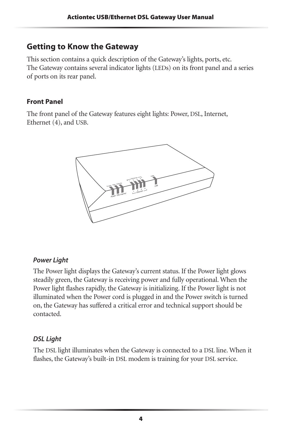 Getting to know the gateway, Internet, ethernet (4), and, Line. when it flashes, the gateway’s built-in | Modem is training for your, Service | Gateway GT704 User Manual | Page 7 / 119