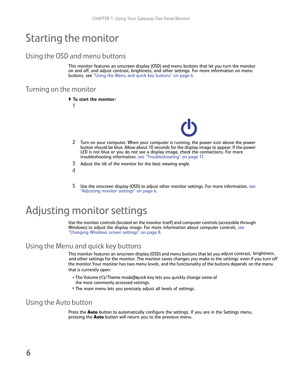 Starting the monitor, Using the osd and menu buttons, Turning on the monitor | To start the monitor, Adjusting monitor settings, Using the menu and quick key buttons, Using the auto button | Gateway FHX2300 User Manual | Page 10 / 26