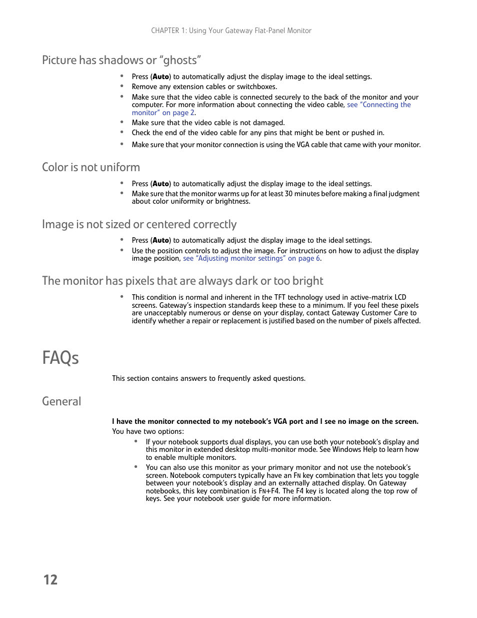 Picture has shadows or “ghosts, Color is not uniform, Image is not sized or centered correctly | Faqs, General | Gateway FHX2300 User Manual | Page 16 / 26