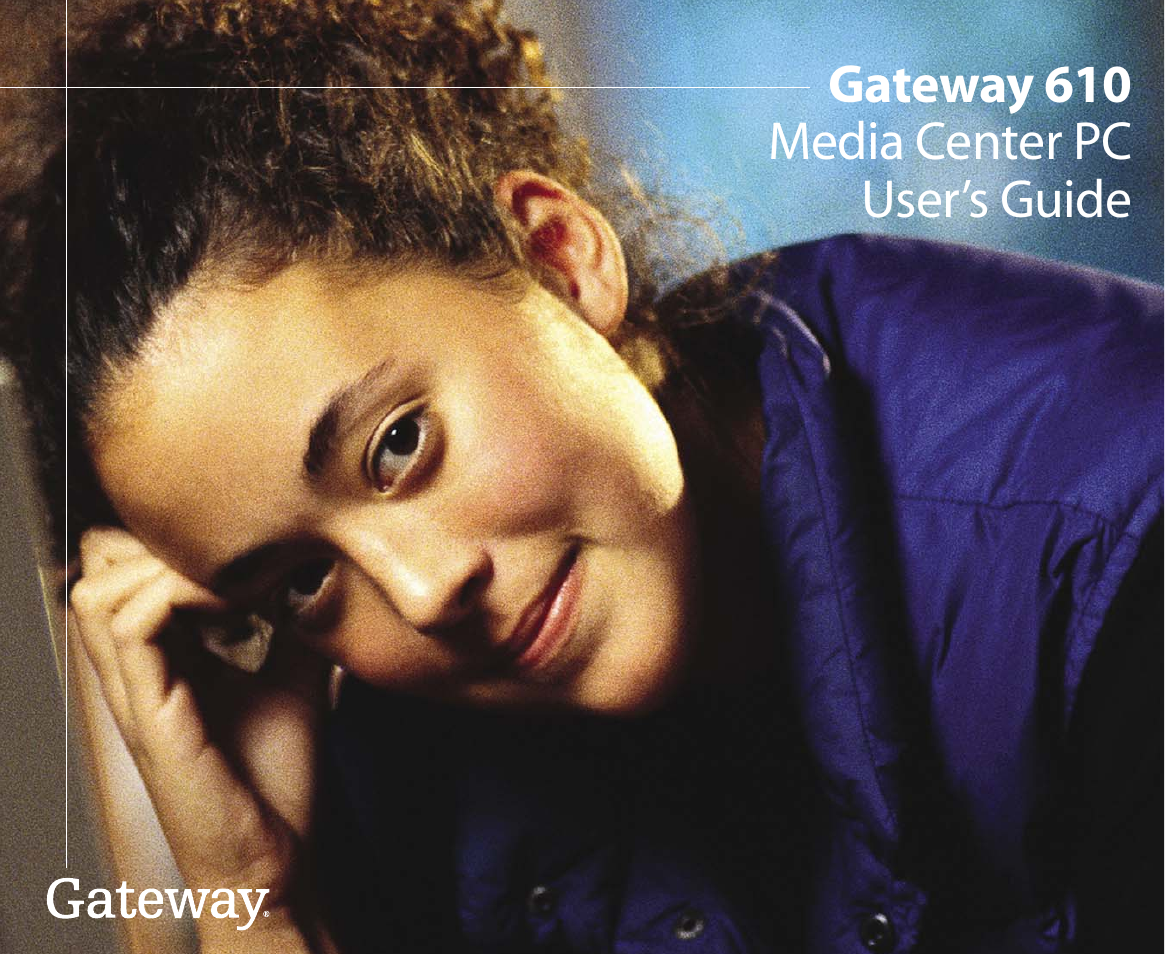Gateway 610 User Manual | 108 pages