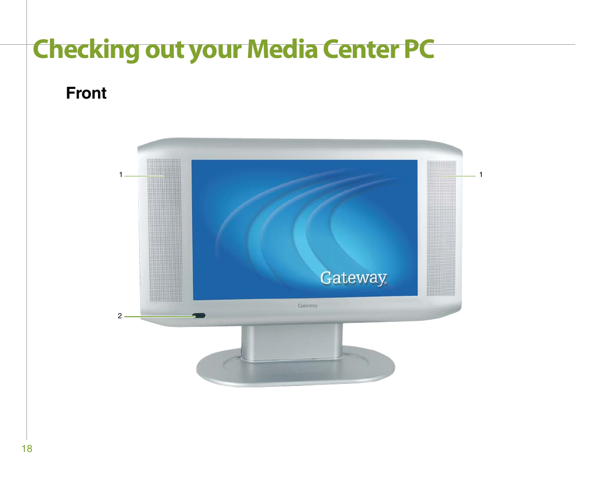 Checking out your media center pc, Front | Gateway 610 User Manual | Page 24 / 108