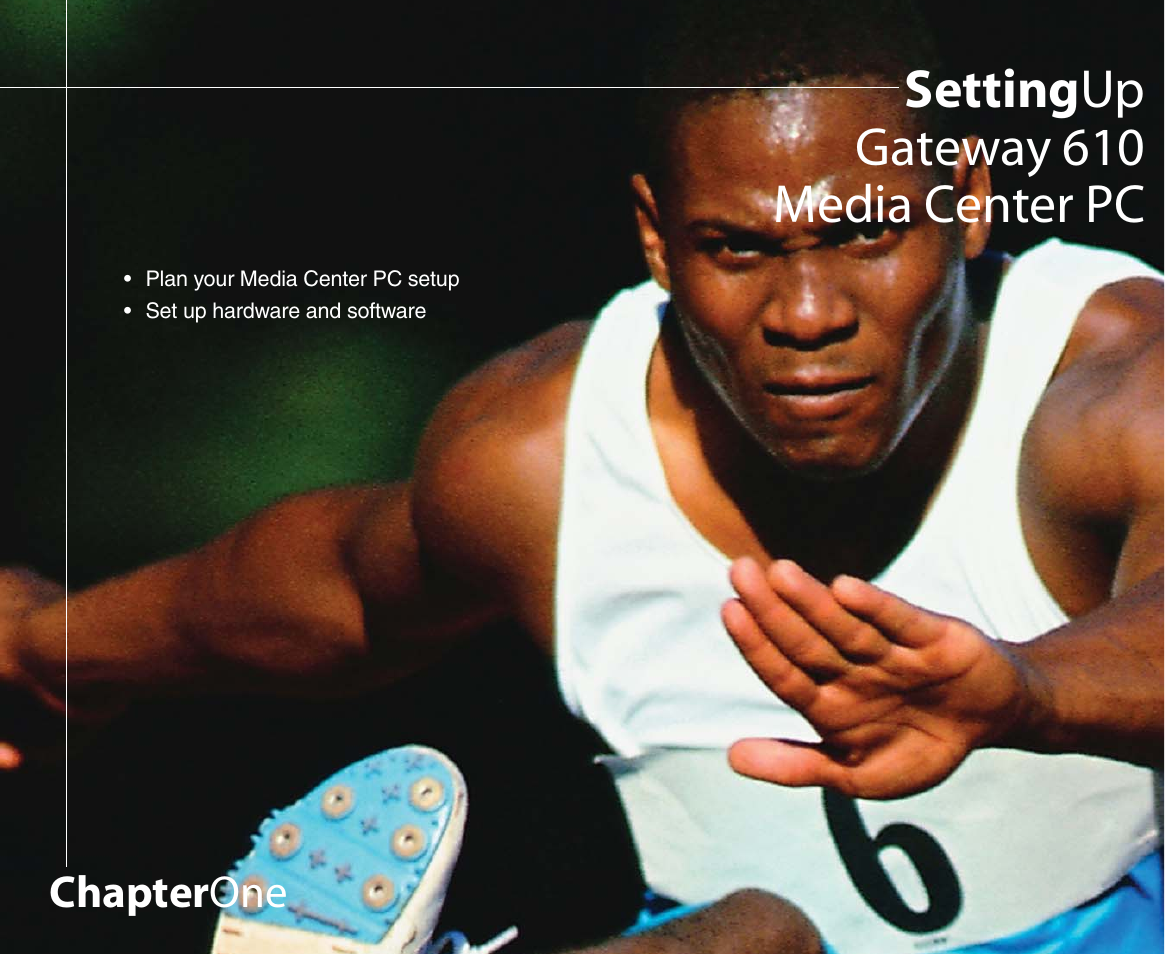 Setting up gateway 610 media center pc, Chapter one | Gateway 610 User Manual | Page 7 / 108