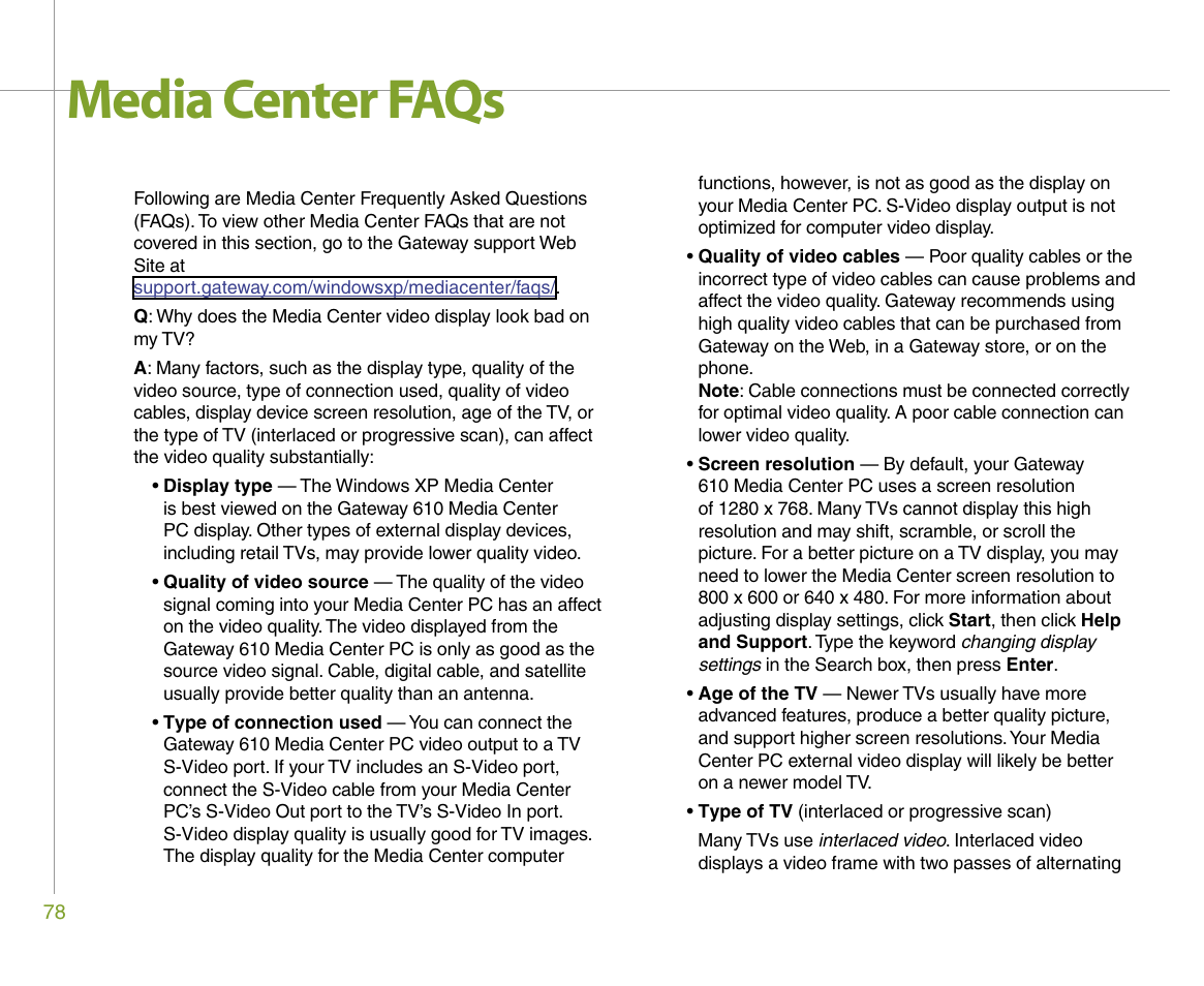 Media center faqs | Gateway 610 User Manual | Page 84 / 108