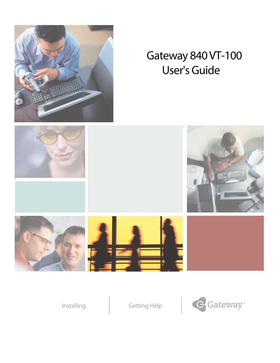 Gateway 840 VT-100 User Manual | 250 pages