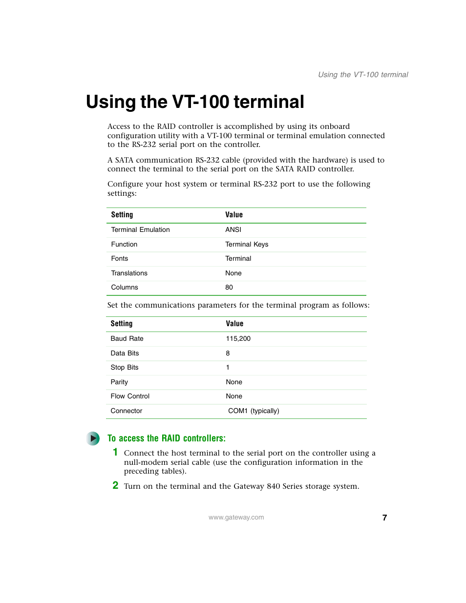 Using the vt-100 terminal | Gateway 840 VT-100 User Manual | Page 12 / 250