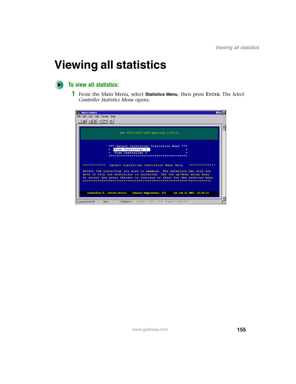 Viewing all statistics | Gateway 840 VT-100 User Manual | Page 160 / 250