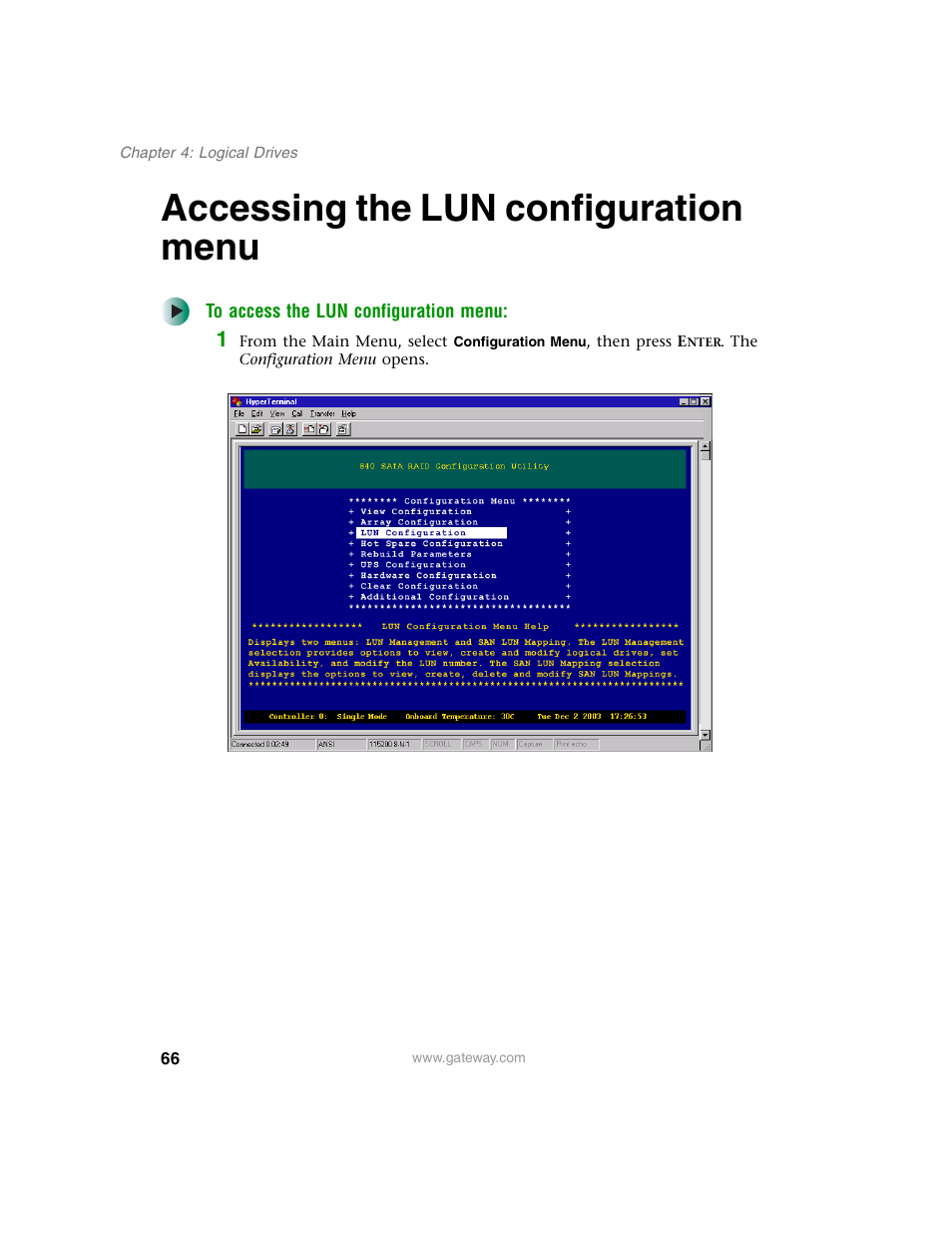 Accessing the lun configuration menu | Gateway 840 VT-100 User Manual | Page 71 / 250