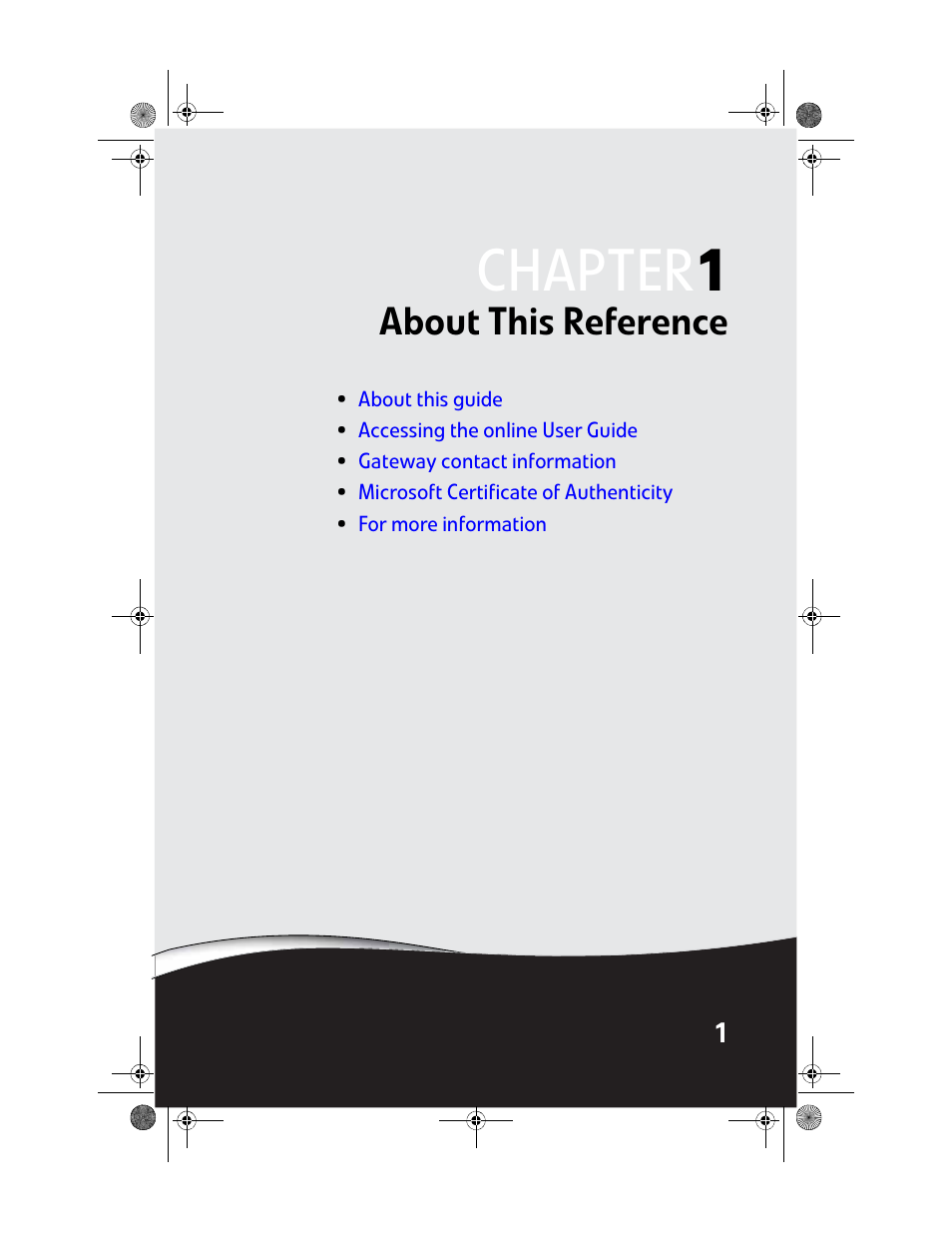 About this reference, Chapter 1: about this reference, Chapter 1 | Gateway Profile 6 User Manual | Page 7 / 130