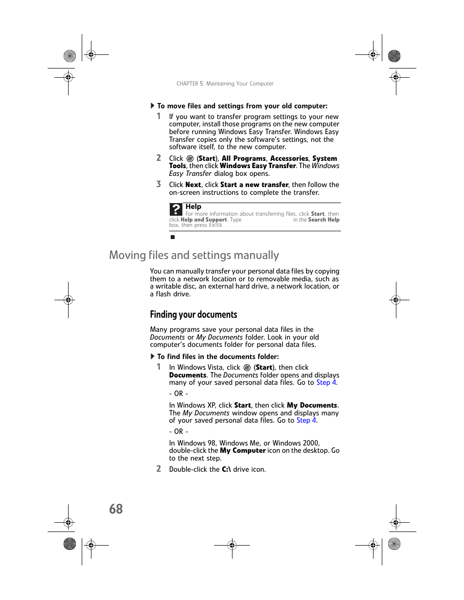 To move files and settings from your old computer, Moving files and settings manually, Finding your documents | To find files in the documents folder | Gateway Profile 6 User Manual | Page 74 / 130