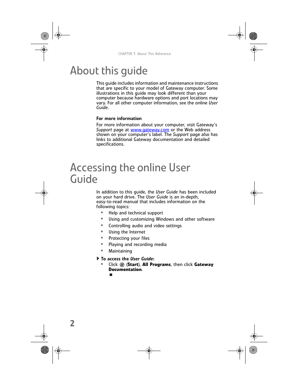 About this guide, For more information, Accessing the online user guide | To access the user guide, About this guide accessing the online user guide | Gateway Profile 6 User Manual | Page 8 / 130