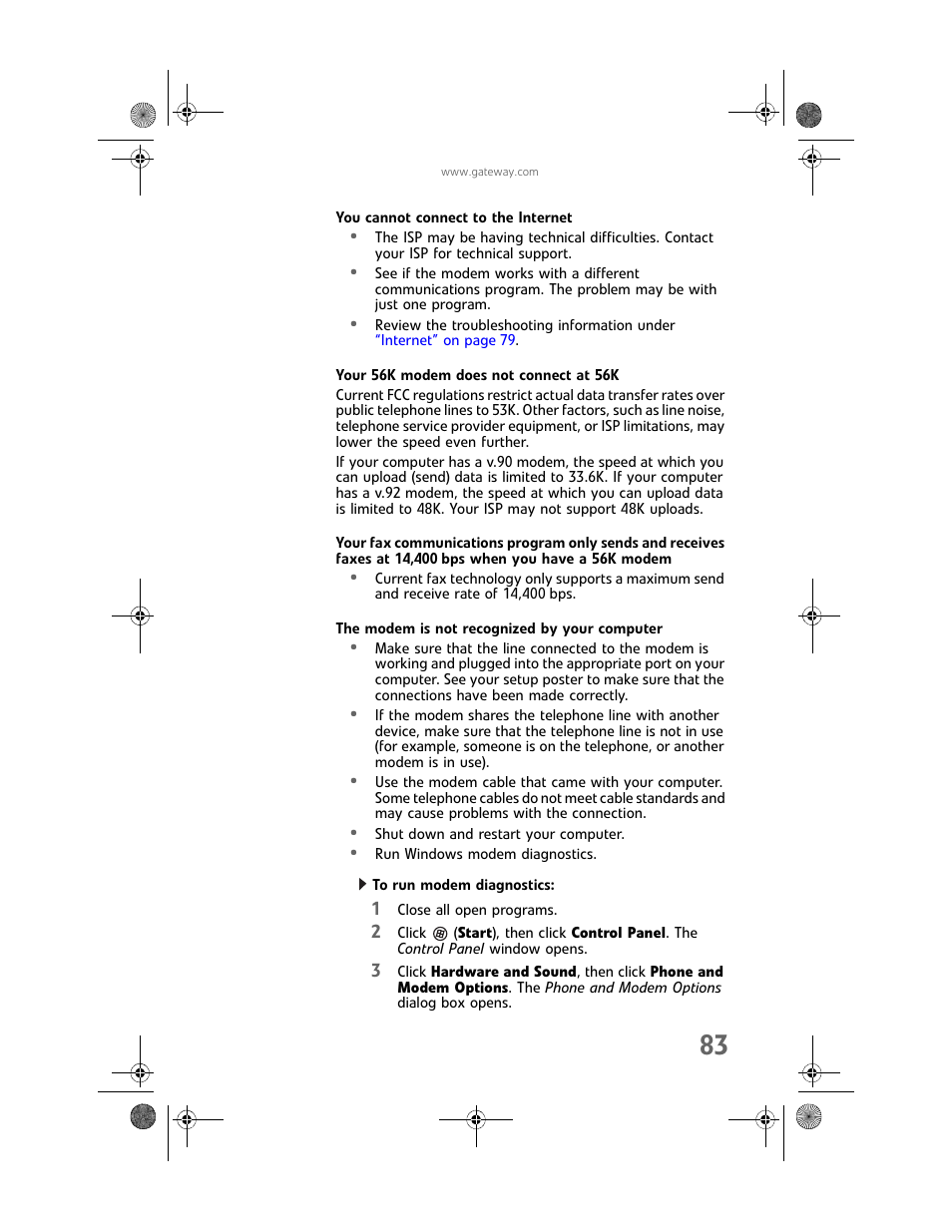 You cannot connect to the internet, Your 56k modem does not connect at 56k, The modem is not recognized by your computer | To run modem diagnostics | Gateway Profile 6 User Manual | Page 89 / 130