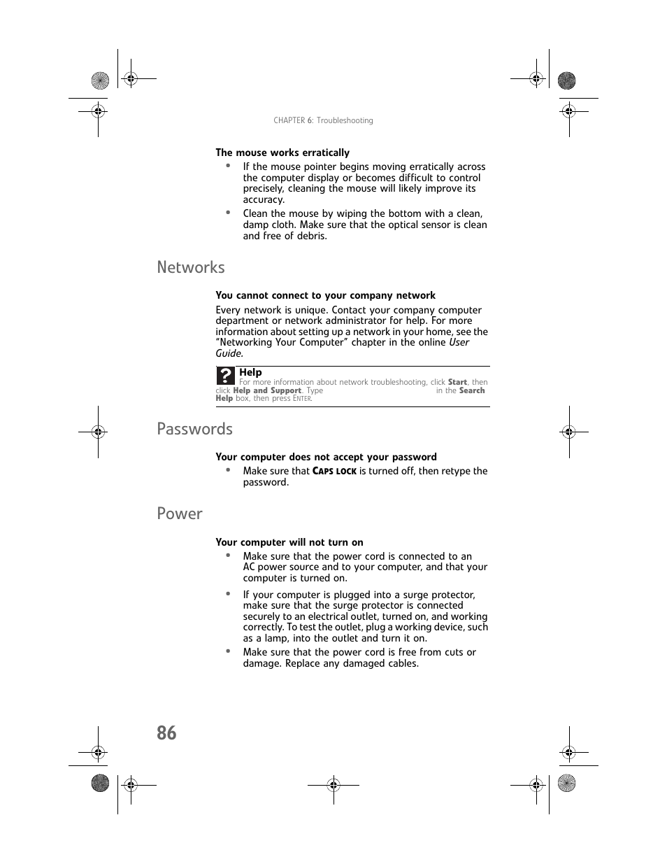 The mouse works erratically, Networks, You cannot connect to your company network | Passwords, Your computer does not accept your password, Power, Your computer will not turn on, Networks passwords power | Gateway Profile 6 User Manual | Page 92 / 130