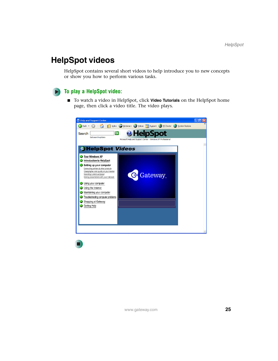 Helpspot videos | Gateway E SERIES E-6000 User Manual | Page 31 / 190