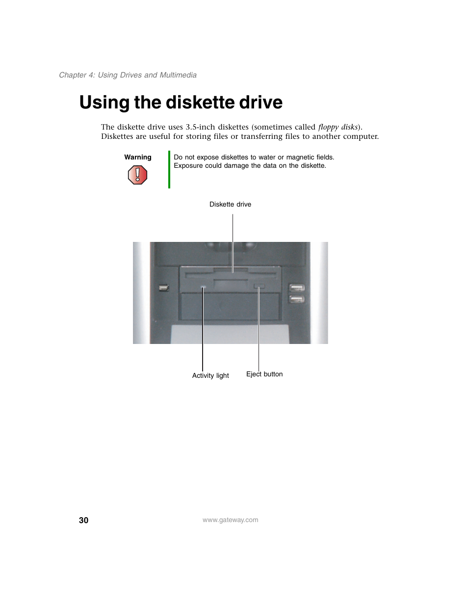 Using the diskette drive | Gateway E SERIES E-6000 User Manual | Page 36 / 190