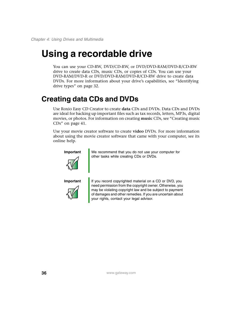 Using a recordable drive, Creating data cds and dvds | Gateway E SERIES E-6000 User Manual | Page 42 / 190