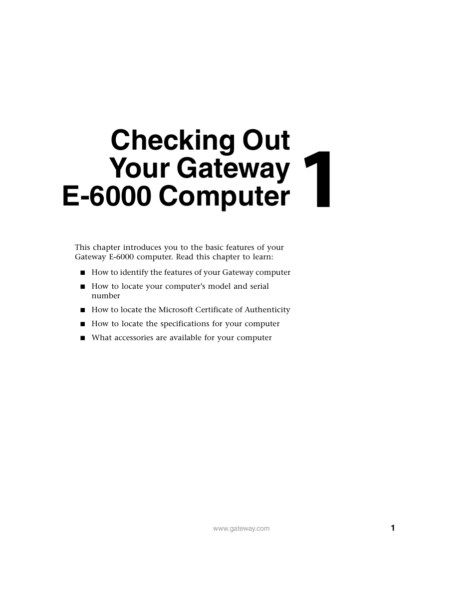 Checking out your gateway e-6000 computer | Gateway E SERIES E-6000 User Manual | Page 7 / 190